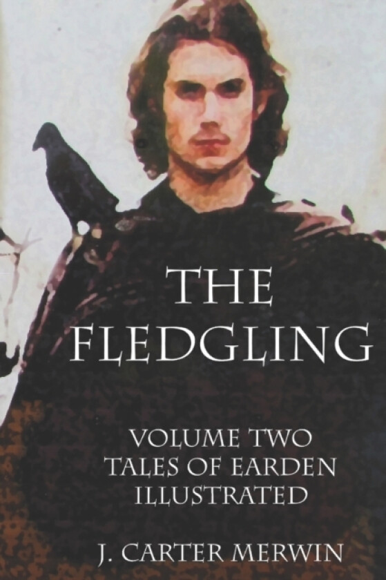 The Fledgling av J Carter Merwin (Paperback)