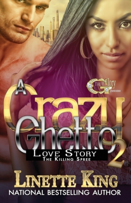 A Crazy Ghetto Love Story 2 av Linette King (Paperback)