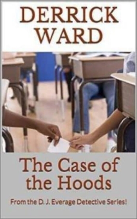 The Case of the Hoods av Derrick Ward (Paperback)