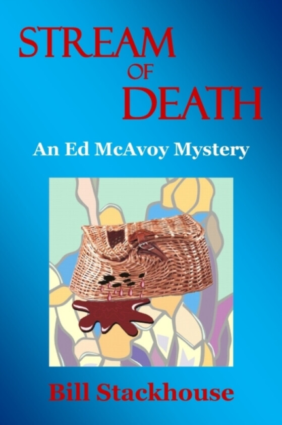 Stream of Death av Bill Stackhouse (Paperback)