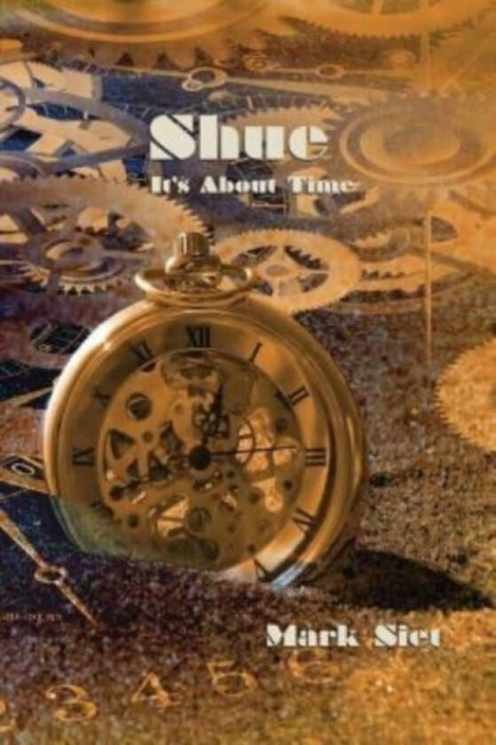 Shue av Mark Siet (Paperback)