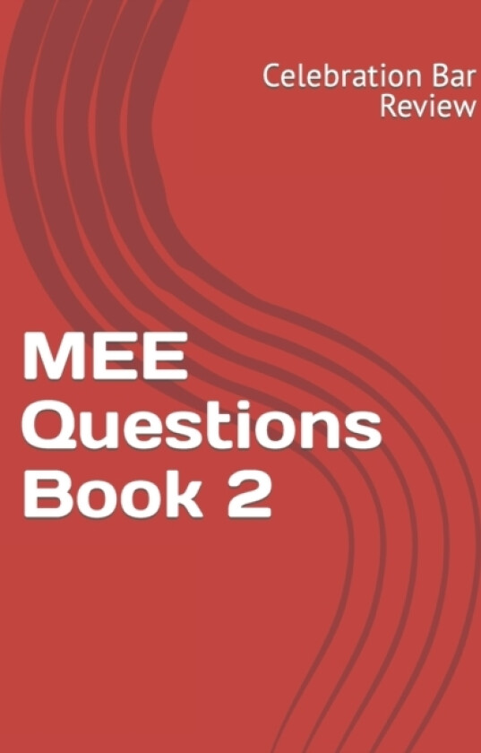 MEE Questions Book 2 av Celebration Bar Review LLC (Paperback)