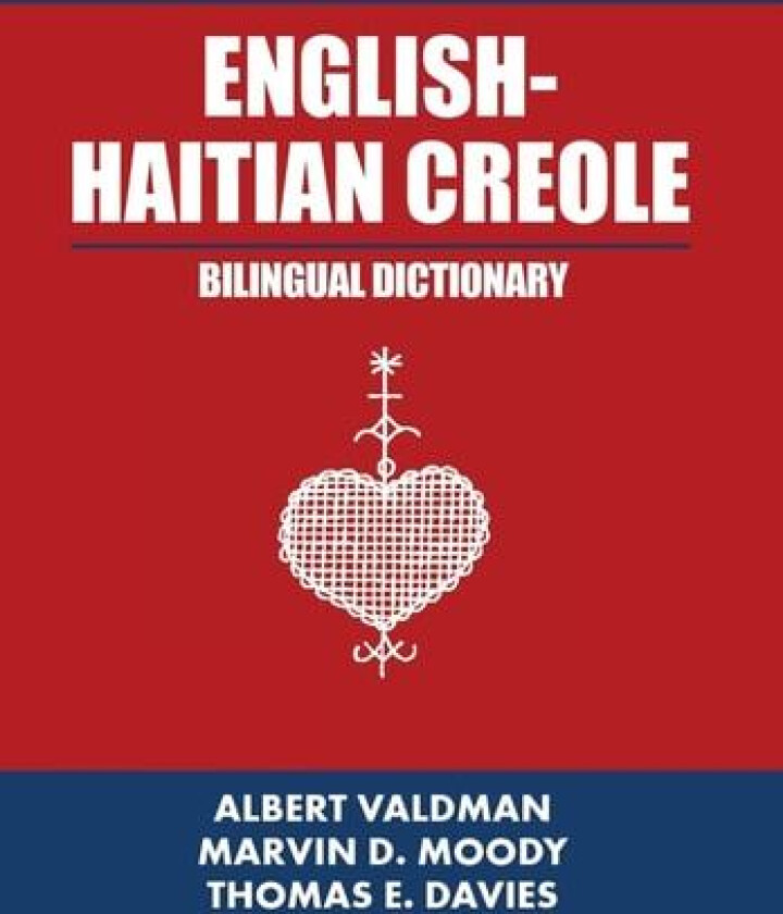 English-Haitian Creole Bilingual Dictionary av Albert Valdman (Hardcover)