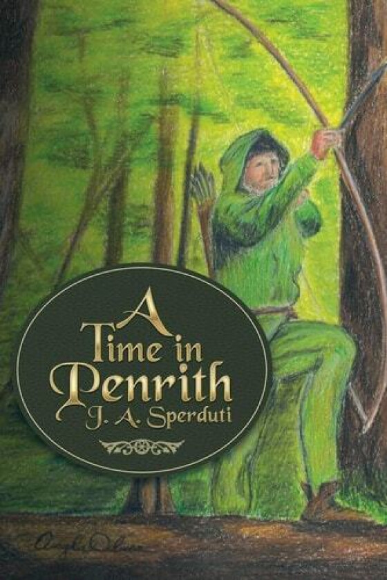 A Time in Penrith av J. A. Sperduti (Paperback)