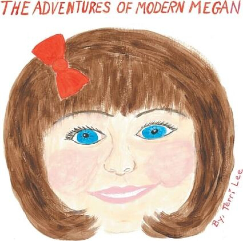 The Adventures of Modern Megan av Terri Lee (Paperback)