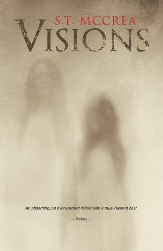 Visions av S T McCrea (Paperback)
