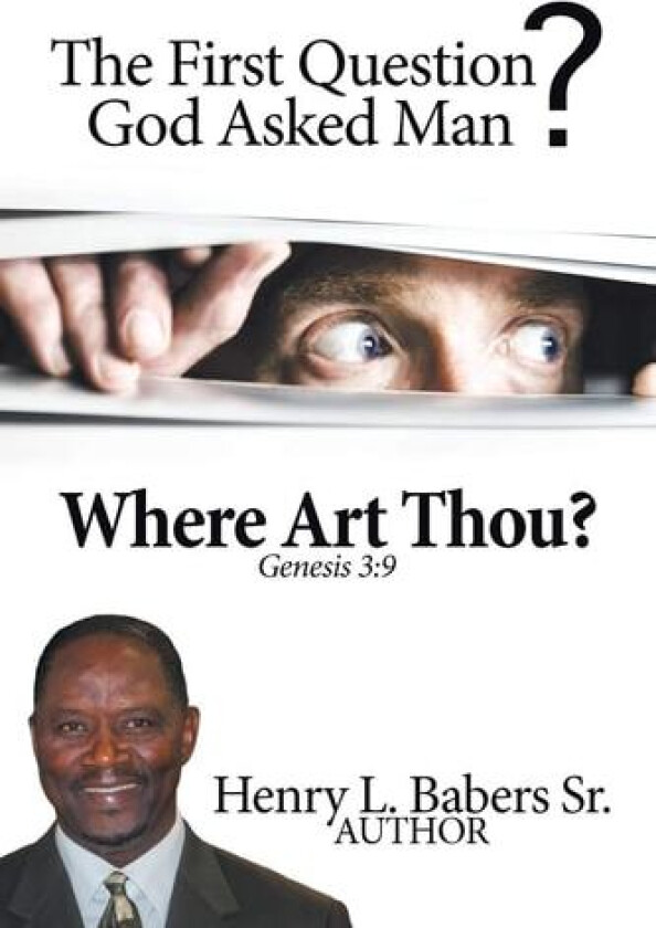 Where Art Thou? av Henry L Sr Babers (Paperback)