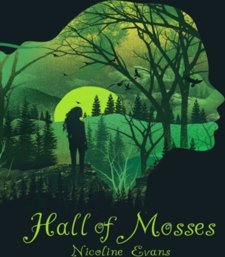 Hall of Mosses av Nicoline Evans (Paperback)