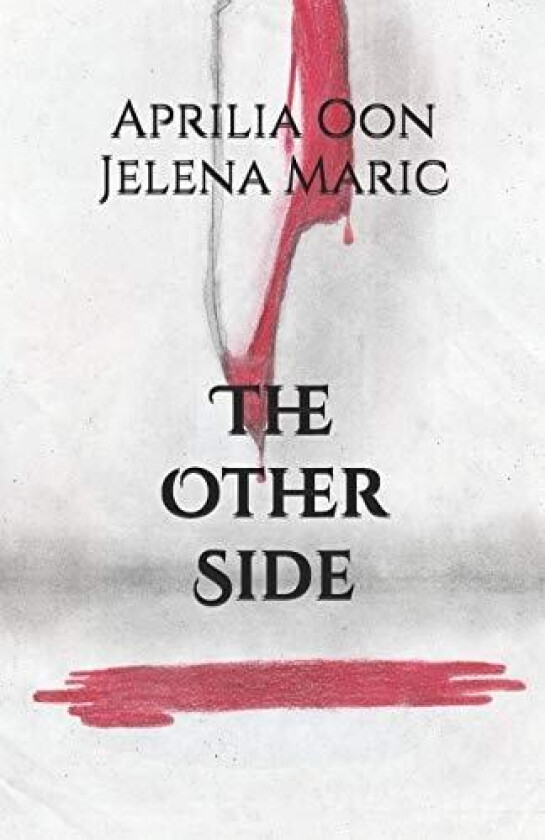 The Other Side av Aprilia Oon, Jelena Maric (Paperback)