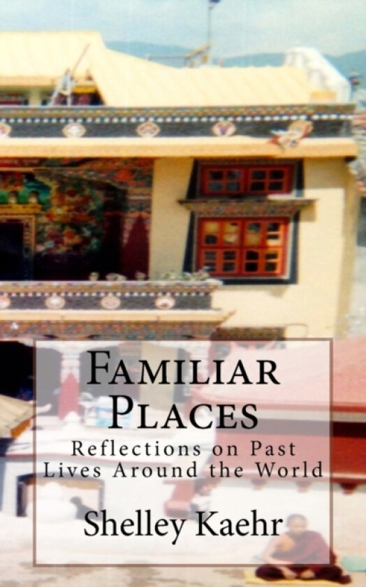 Familiar Places av Shelley Kaehr (Paperback)