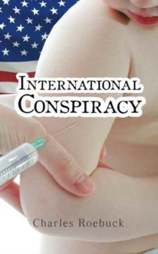 International Conspiracy av Charles Roebuck (Paperback)