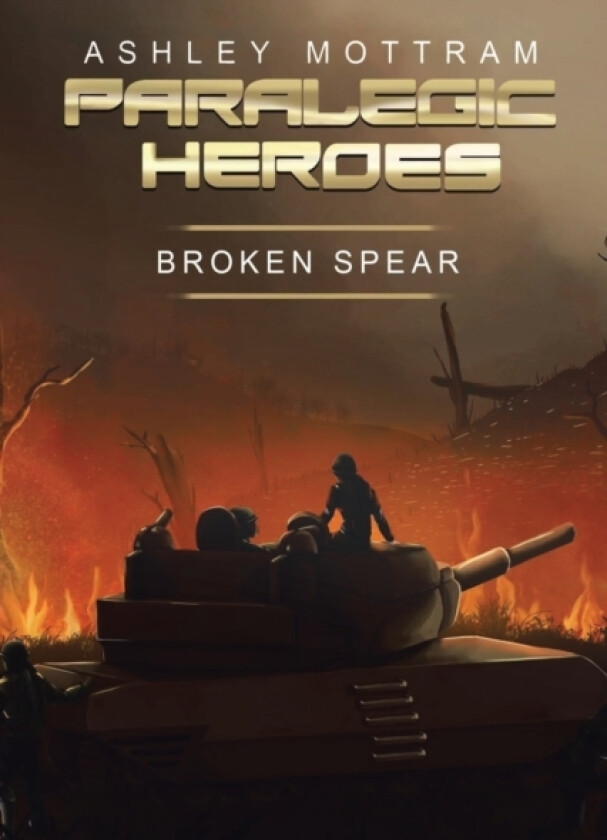 Paralegic Heroes av Ashley Mottram (Paperback)