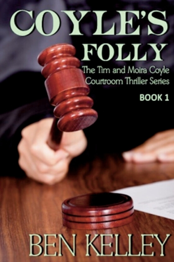 Coyle's Folly av Ben Kelley (Paperback)