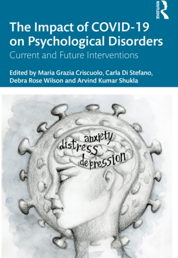 The Impact of COVID19 on Psychological Disorders Current and Future Interventions