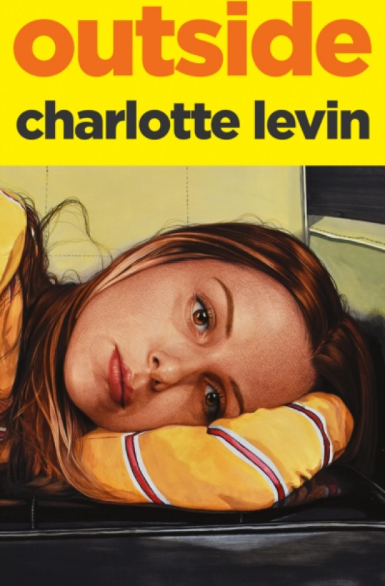 Outside The new mustread novel from the bestselling author of If I Can't Have You