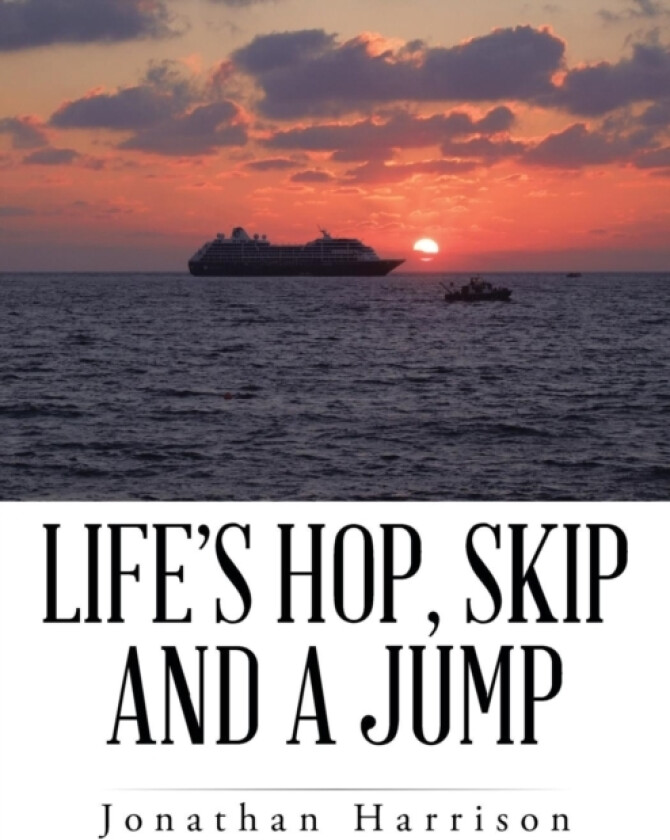 Life's Hop, Skip and a Jump av Jonathan Harrison (Paperback)