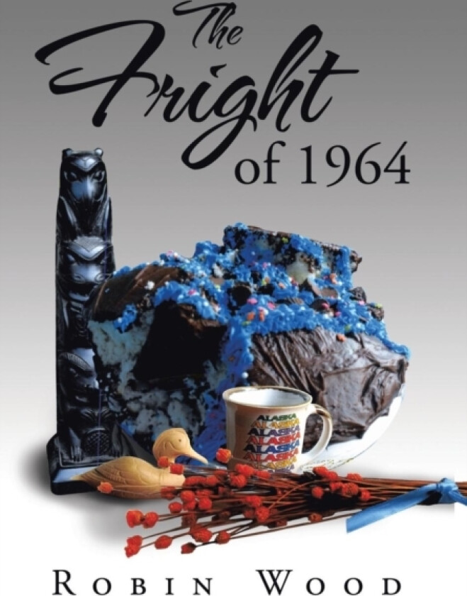 The Fright of 1964 av Author Robin Wood (Hardcover)