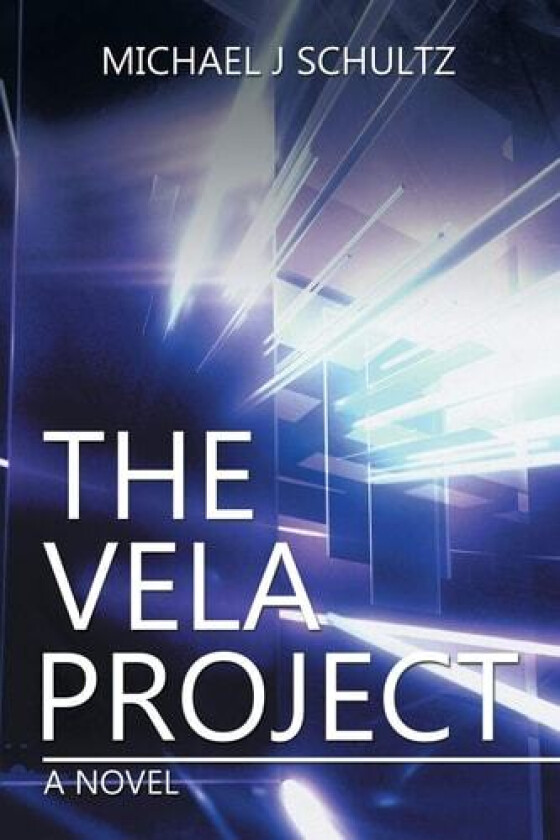 The Vela Project av Michael J Schultz (Paperback)