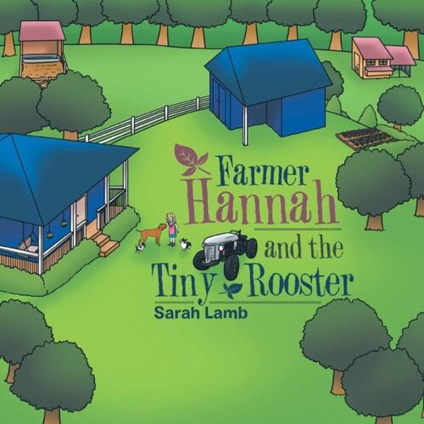 Farmer Hannah and the Tiny Rooster av Sarah Lamb (Paperback)