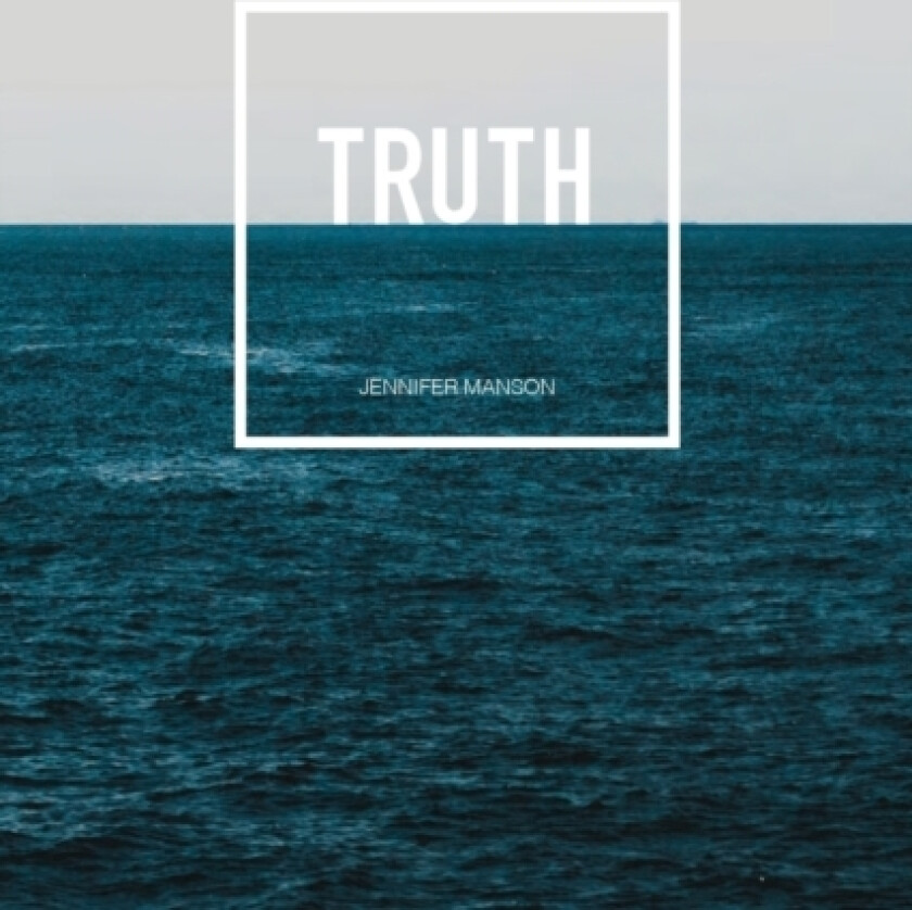 Truth av Jennifer Manson (Paperback)