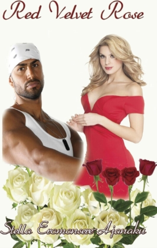 Red Velvet Rose av Stella Eromonsere-Ajanaku (Paperback)