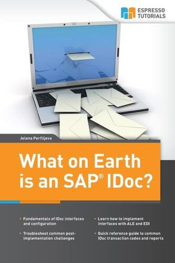 What on Earth is an SAP IDoc? av Jelena Perfiljeva (Paperback)