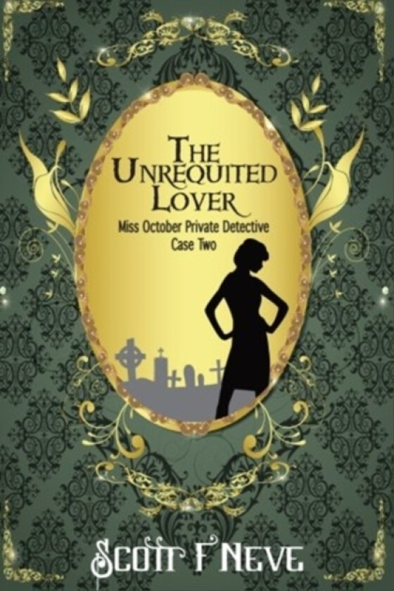 The Unrequited Lover av Scott F Neve (Paperback)