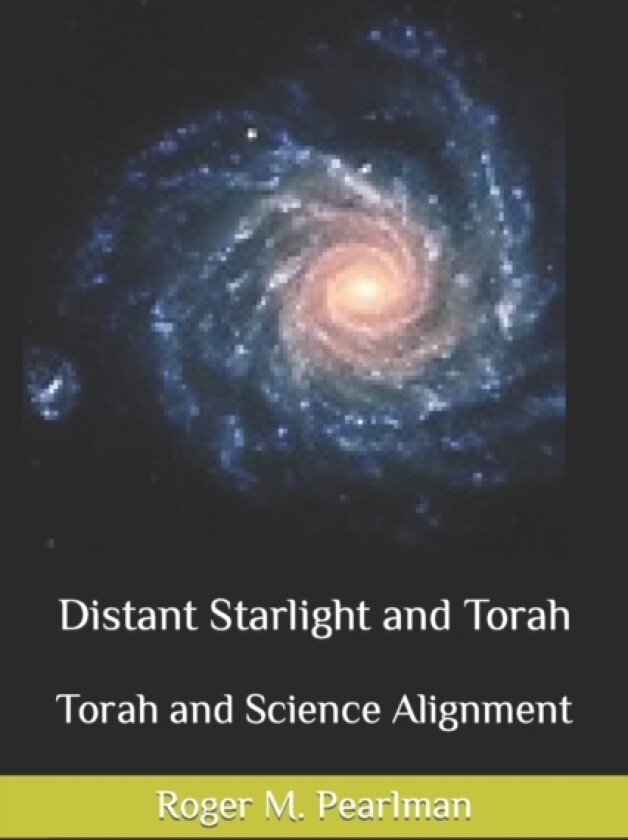 Distant Starlight and Torah av Roger M Pearlman (Paperback)