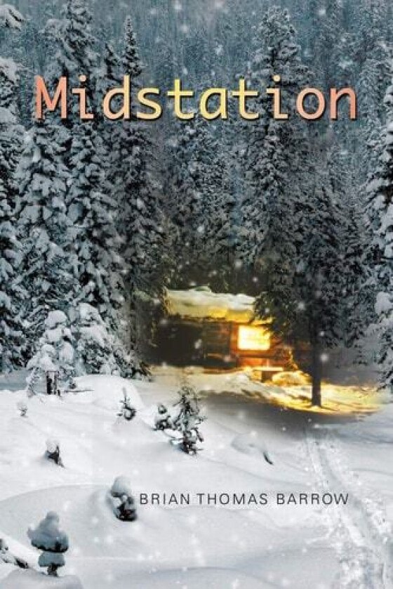 Midstation av Brian Thomas Barrow (Paperback)