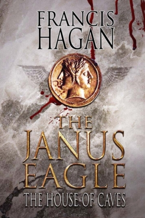 The Janus Eagle av Francis Hagan (Paperback)
