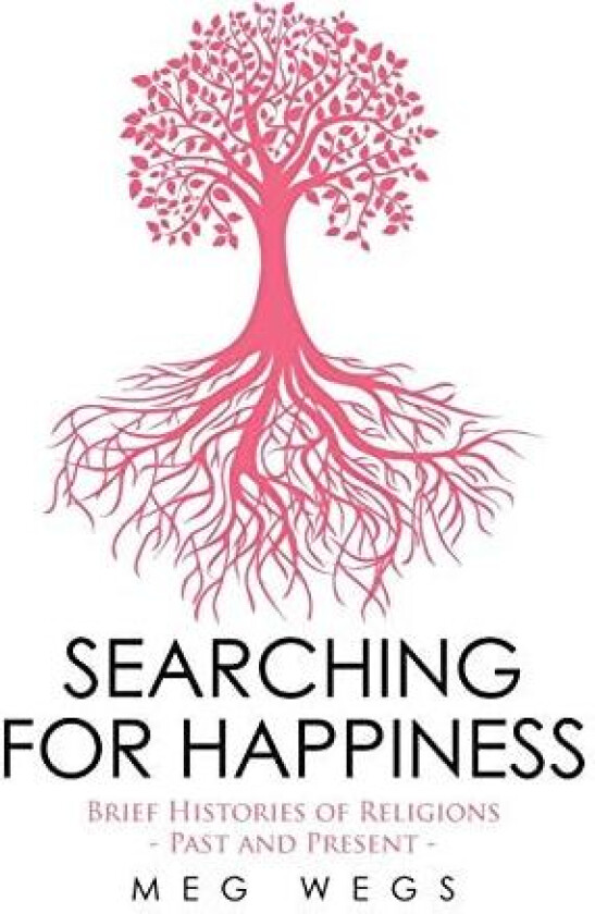 Searching for Happiness av Meg Wegs (Paperback)