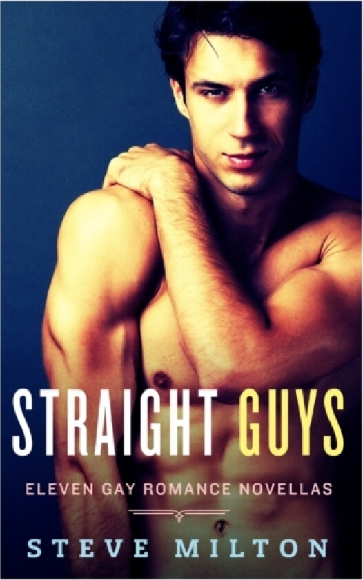 Straight Guys av Steve Milton (Paperback)