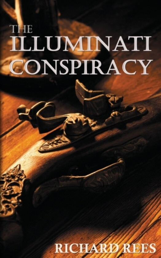 The Illuminati Conspiracy av Richard Rees (Paperback)