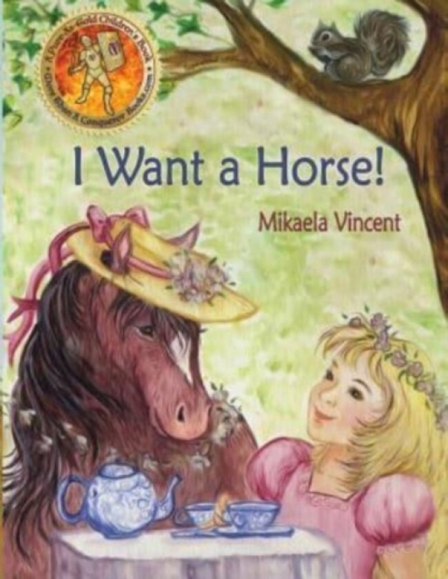 I Want a Horse! (Inspirational children's book for ages 4-8) av Mikaela Vincent (Paperback)