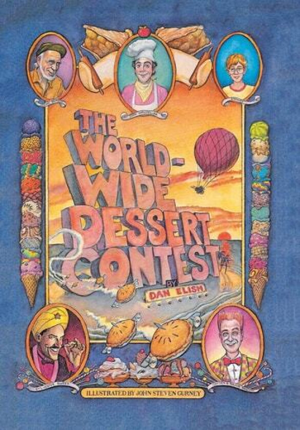 THE WORLDWIDE DESSERT CONTEST av Dan Elish (Hardcover)