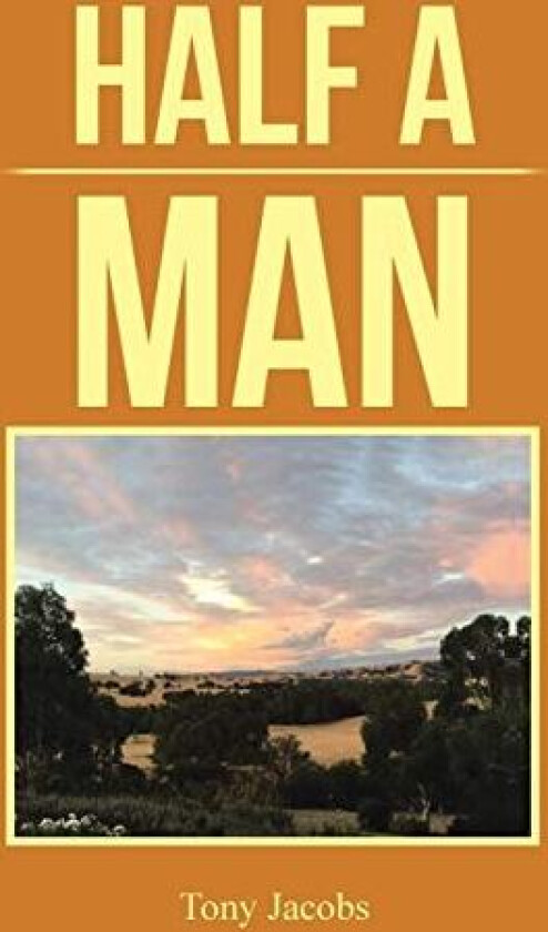 Half A Man av Tony Jacobs (Paperback)