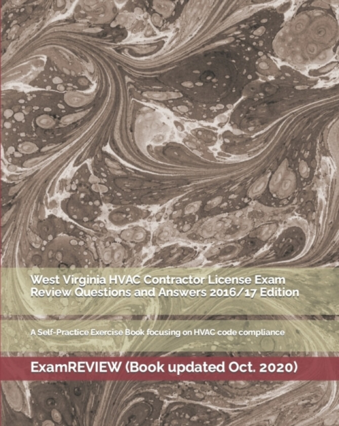 West Virginia HVAC Contractor License Exam Review Questions and Answers 2016/17 Edition av Examreview (Paperback)