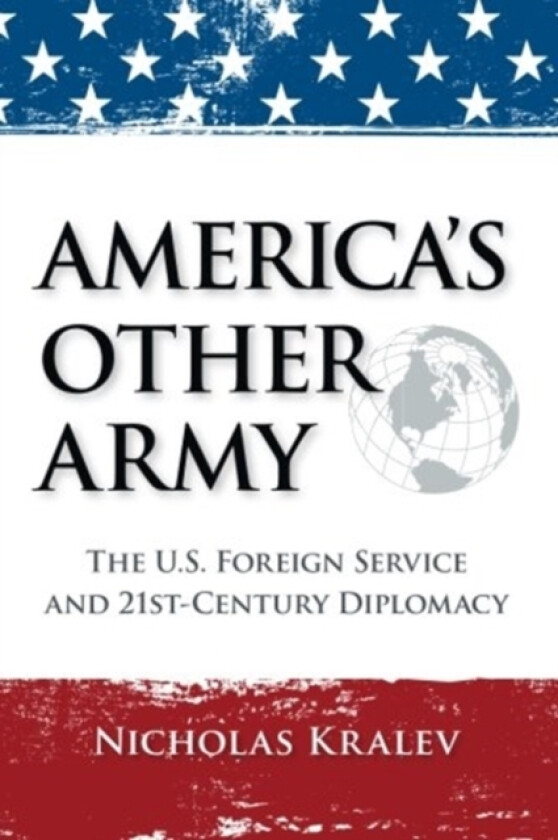America's Other Army av Nicholas Kralev (Paperback)