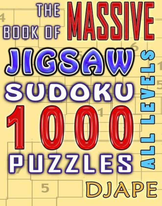 The Massive Book of Jigsaw Sudoku: 1000 puzzles av Djape (Paperback)