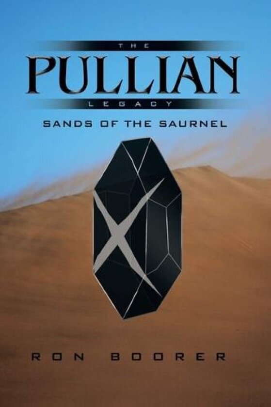 The Pullian Legacy: Sands of the Saurnel av Ron Boorer (Paperback)