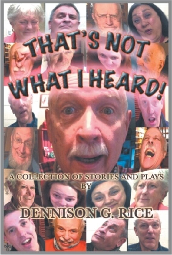 That's Not What I Heard! av Dennison G Rice (Paperback)