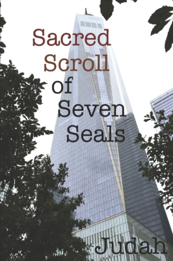 Sacred Scroll of Seven Seals av Judah (Paperback)