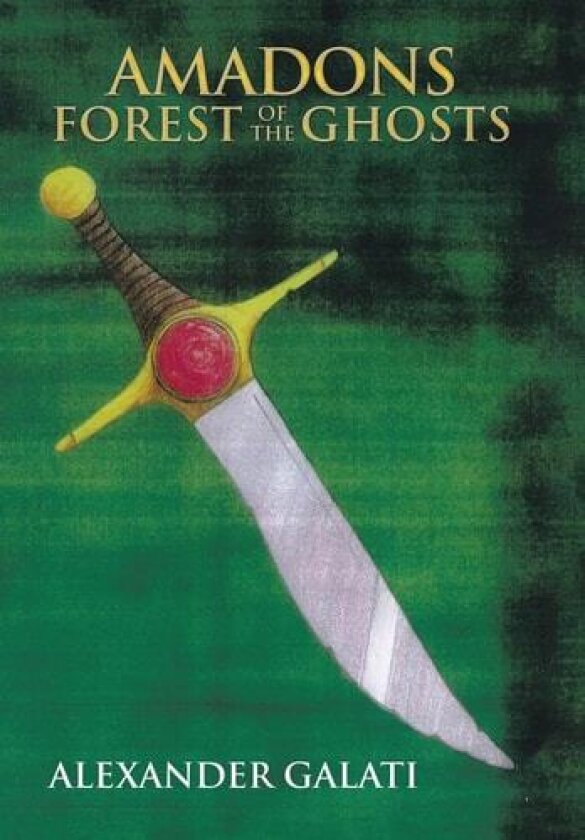 Amadons Forest of the Ghosts av Alexander Galati (Hardcover)