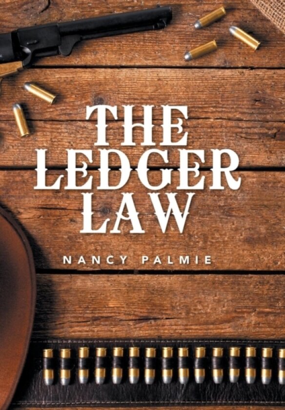 The Ledger Law av Nancy Palmie (Hardcover)