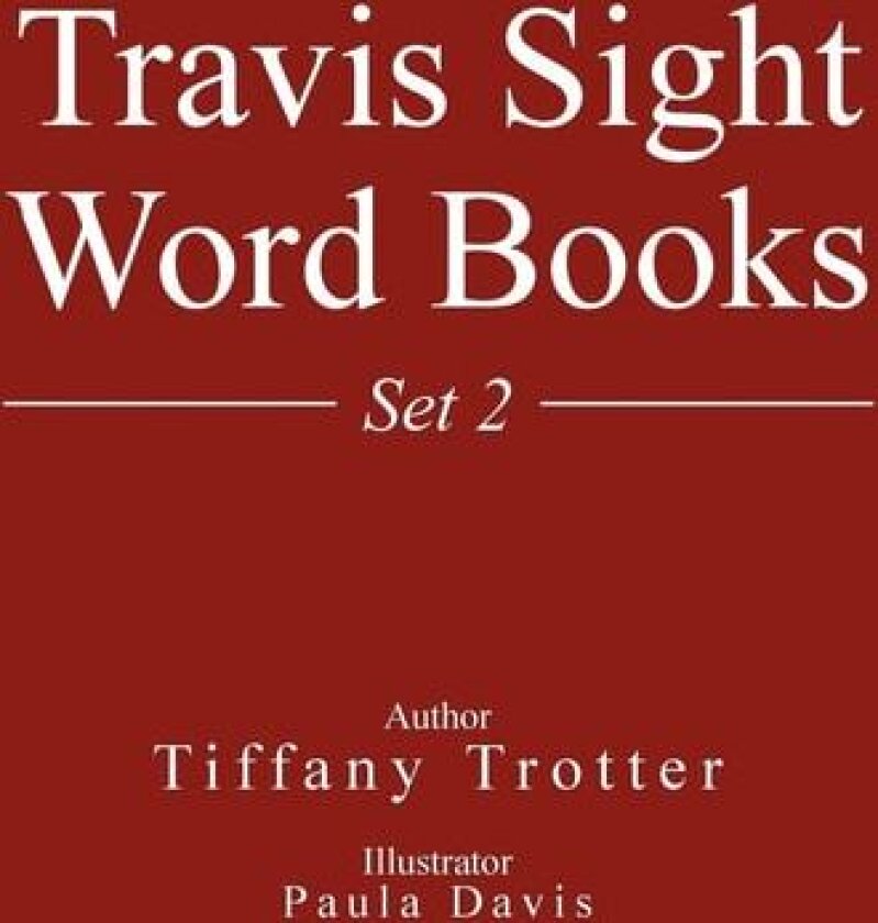Travis Sight Word Books av Tiffany Trotter (Paperback)