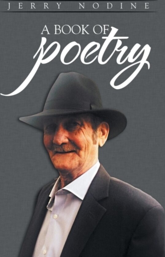 A Book of Poetry av Jerry Nodine (Paperback)
