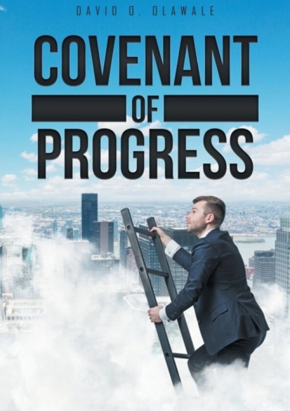 Covenant of Progress av David O Olawale (Paperback)