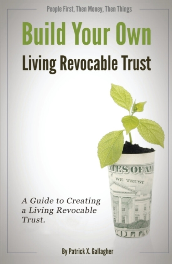 Build Your Own Living Revocable Trust av Patrick X Gallagher (Paperback)
