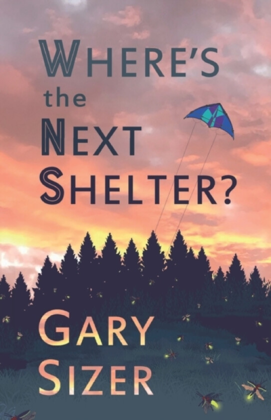 Where's the Next Shelter? av Gary Sizer (Paperback)