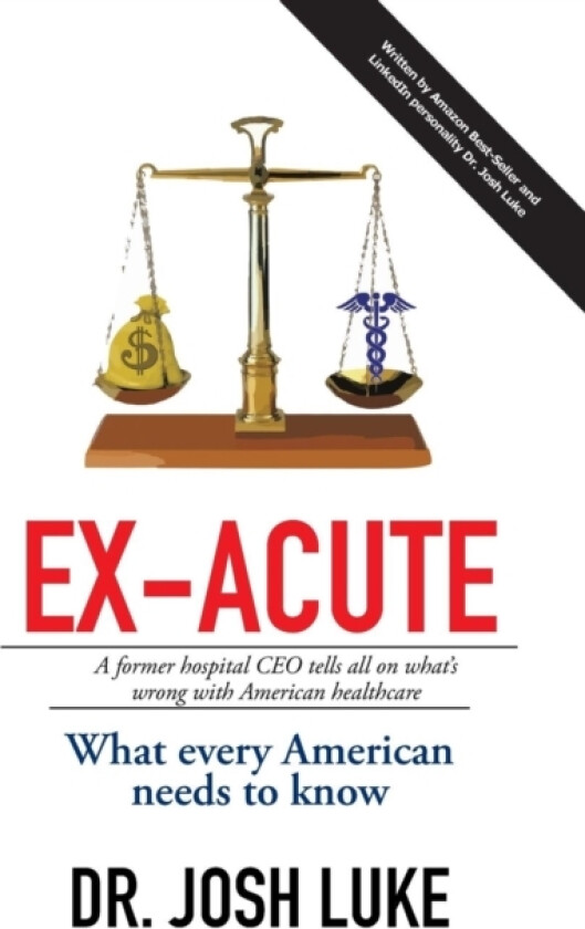 Ex-Acute 2017 av Dr Josh Luke (Paperback)
